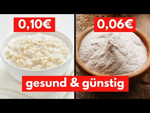 Gesunde & günstige Lebensmittel – Top 10!