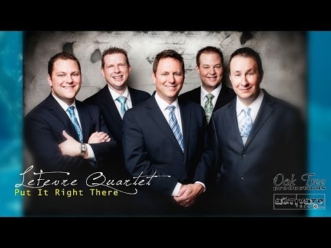 LeFevre Quartet - Put It Right There - Official YouTube Video
