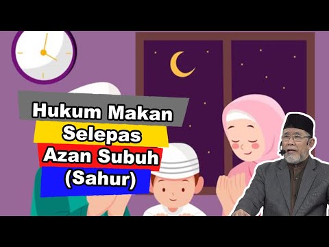 Hukum Makan Selepas Azan Subuh (Sahur) | Dato' Dr. Danial Zainal Abidin