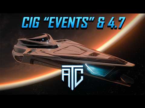 Answer the Call - Talking Star Citizen's "Events" and 4.7