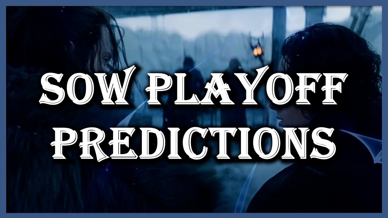 Siege Of Winterfell Playoff Predictions! - GoTWiC
