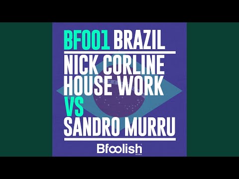 Brazil (Nick Corline House Work Radio Edit)