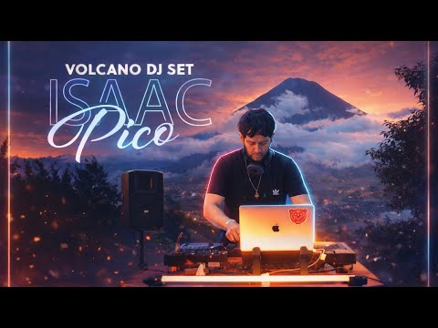 ISAAC PICO DJ SET / TUNGURAHUA VOLCANO