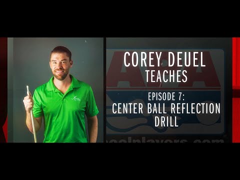 Corey Deuel - Ep 7 - Center Ball Reflection Drill