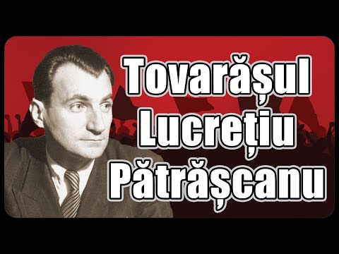 Tovarășul Lucrețiu Pătrășcanu: comunistul patriot? (PVT #8)