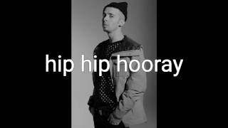 Dappy - Hip Hip Hooray (lyrics)