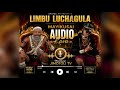LIMBU LUCHAGULA MAKONELA OFFICIAL AUDIO 2026 BY Jimotoli TV