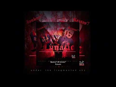 Jankro 7 X Kratos 7 - Lunatic (Official Audio)