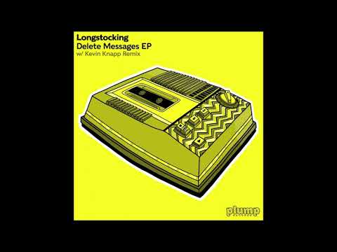 PREMIERE: Longstocking - Delete Messages (Original Mix) [Plump Records]