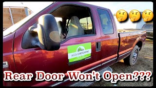 Rear Extended Cab Door Will Not Open Ford F-250 F-350 5.4 6.8 Super Duty 1999 - 2007