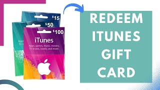 How to Redeem iTunes Gift Card 2022