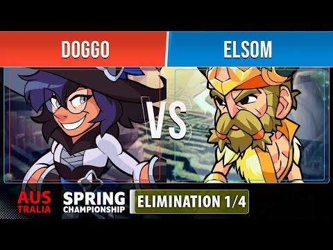 Doggo VS Elsom - Elimination 1/4 - AUS - Brawlhalla Spring Championship 2022