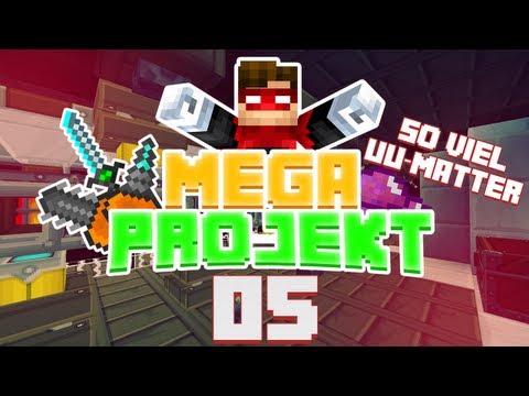 EIGENES UU-MATTER! - Minecraft Mega Projekt #05 (Rotpilz)