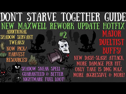 Maxwell Rework Update Hotfix #2! Buffed Duelists & More! - Don't Starve Together Guide [BETA]