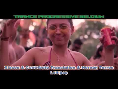 Xiasou & Contribute Translation & Hernán Torres   ***   Lollipop