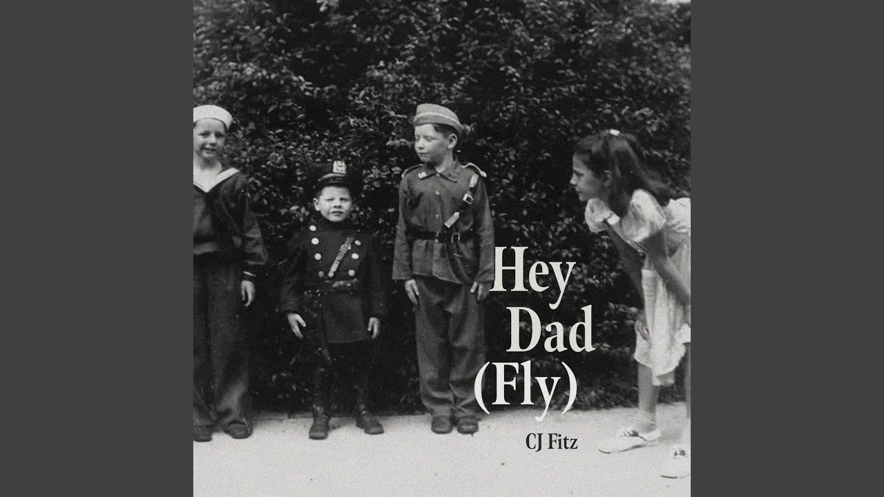 Hey Dad (Fly)