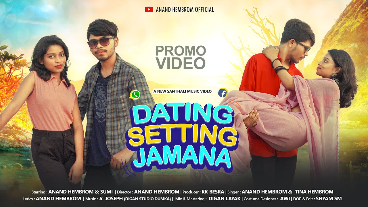 DATING SETTING JAMANA || NEW SANTHALI PROMO VIDEO 2024 || ANAND HEMBROM & TINA HEMBROM