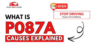 What is P087A : Engine Error Code Causes Explained