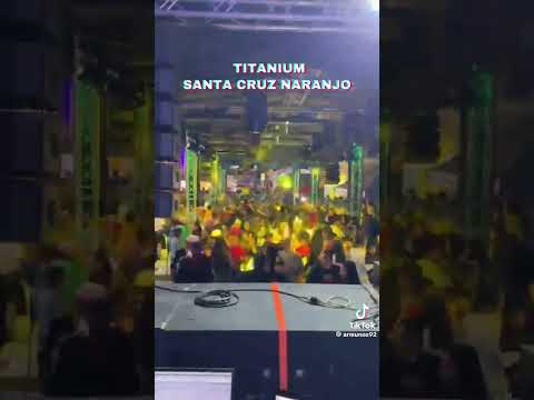 BAILANDO CON DISCO TITANIUM , SANTA CRUZ NARANJO 2026