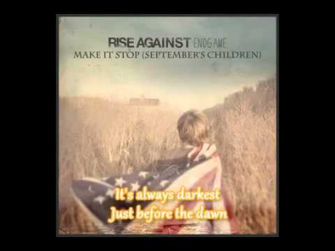 Rise Against - Make It Stop (September's Children)