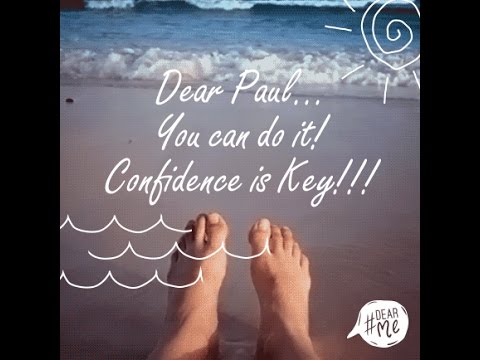 Dear younger Paul - #DearMe