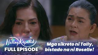 Hating Kapatid: Roselle uncovers Tally's secrets! (Full Episode 118) March 9, 2026