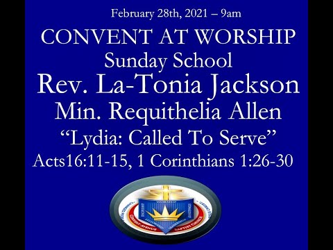 Convent At Worship - Feb 28th, 2021, 9am