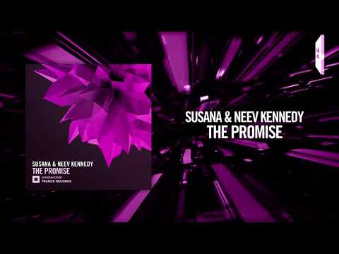 Susana & Neev Kennedy - The Promise [FULL] (Amsterdam Trance)