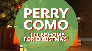 Perry Como – I’ll Be Home for Christmas (Official Lyric Video)