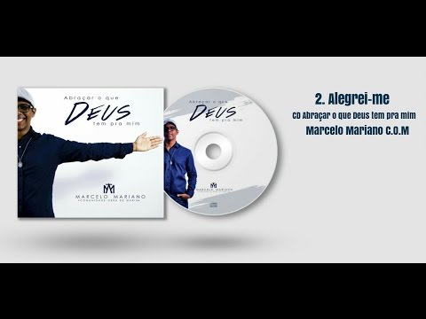 2. Alegrei me - Marcelo Mariano C.O.M