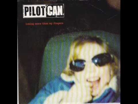 John Peel's Pilotcan - Losing More Than My Fingers