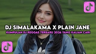 Download lagu DJ SIMALAKAMA X PLAIN JANE ll KUMPULAN DJ REGGAE SLOW TERBARU ll DJ CAMPURAN VIRAL TIKTOK 2026 mp3