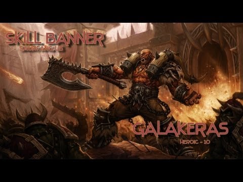 Skill Banner vs Heroic Galakras 10 Man - Warlock PoV