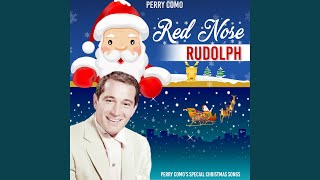 Rudolph the Red Nosed Reindeer