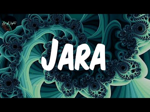 𝗝𝗮𝗿𝗮 (𝗳𝗲𝗮𝘁｡ 𝗧𝗲𝗸𝗻𝗼) (𝗟𝘆𝗿𝗶𝗰𝘀) - 𝗟｡𝗔｡𝗫