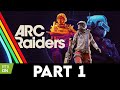 ARC RAIDERS PLAYTEST Gameplay Walkthrough PART 1 4K PC ULTRA RTX ON No Commentary