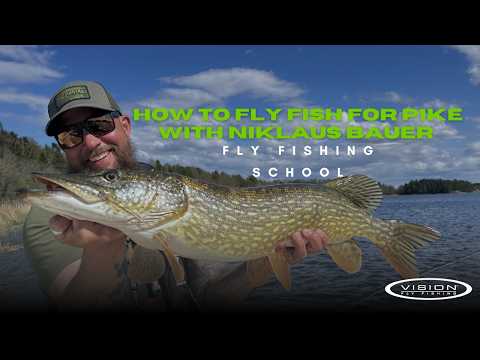 How to Fly Fish for Pike: Complete Guide with Niklaus Bauer (Beginner to Advanced)