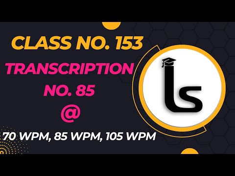 English Shorthand Dictation| Transcription No. 85 | Kailash Chandra| Class 153 |Likho Steno Academy|