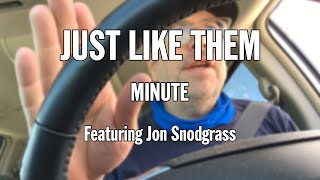 Just Like Them - Minute (ALL) featuring Jon Snodgrass