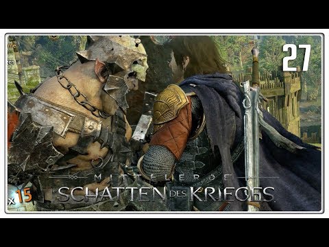 🎮 Festung voller Hauptmänner ⚔️ Mittelerde - Schatten des Krieges #27 ⚔️ Deutsch ⚔️ PC