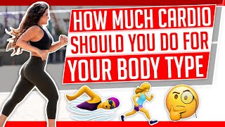 How Much Cardio Should You Do For Your Body Type │ Gauge Girl Training