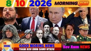 8/10/2026 (🌅 AM)🎯RUSSIA NPAJ TUA NATO, MYANMAR, ROG IRAN MID EAST, UKRAINE TUA RUSSIA, USA, ASIA
