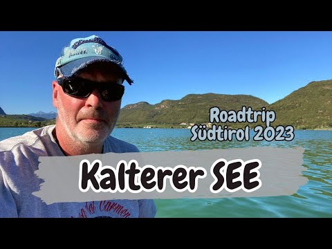 Südtirols Seezauber: Der Kalterer See im Fokus  Südtirol 2022 Teil 1  #Vlog 95