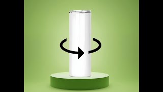 How to Animate/Create a  rotating 20oz Tumbler Mockup Video in Canva