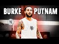 5 Minutes Of Burke Putnam Highlights TNC Season 1