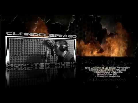 Clan del Barrio - Te Gusta el Reggaeton (Prod. Dandyel The Focking Beat)