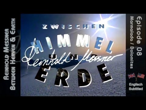 Episode 08 of the Reinhold Messner TV Series  (English subtitles)