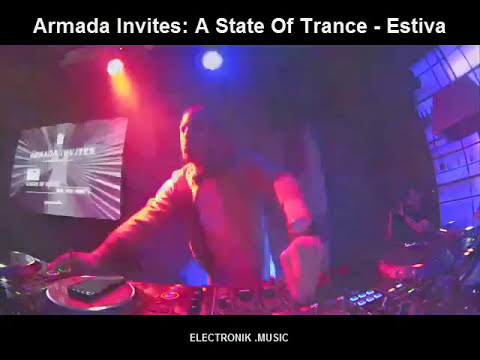 Armada Invites - A State Of Trance - Estiva