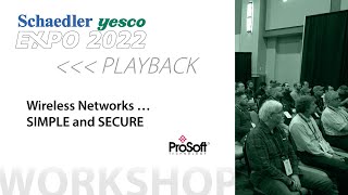 ProSoft Wireless Networks … SIMPLE and SECURE