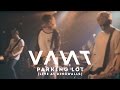VANT - PARKING LOT [Live at Dingwalls]